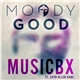 Moody Good Feat. Eryn Allen Kane - Musicbx